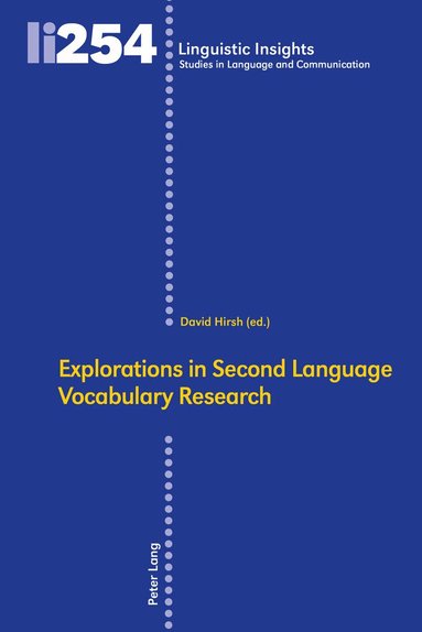 David Hirsh, Maurizio Gotti - Explorations in Second Language Vocabulary Research, Inbunden