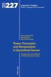 bokomslag Power, Persuasion and Manipulation in Specialised Genres