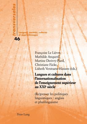 bokomslag Langues Et Cultures Dans l'Internationalisation de l'Enseignement Supérieur Au Xxie Siècle