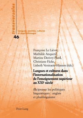 bokomslag Langues Et Cultures Dans l'Internationalisation de l'Enseignement Suprieur Au Xxie Sicle