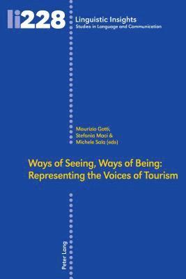 Maurizio Gotti, Michele Sala, Stefania Maci - Ways of Seeing, Ways of Being, Inbunden