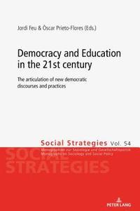 bokomslag Democracy and Education in the 21st century