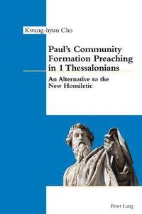 bokomslag Paul's Community Formation Preaching in 1 Thessalonians