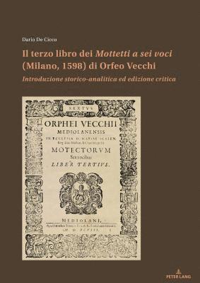 Dario de Cicco, Dario De Cicco - Il Terzo Libro Dei Mottetti a SEI Voci (Milano, 1598) Di Orfeo Vecchi, Häftad