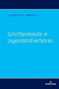 bokomslag Schriftprotokolle in Jugendstrafverfahren