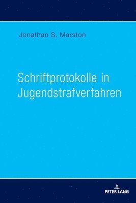 bokomslag Schriftprotokolle in Jugendstrafverfahren