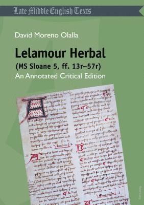 bokomslag Lelamour Herbal (MS Sloane 5, ff. 13r-57r)