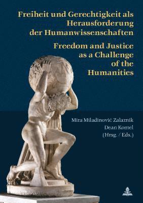 Freiheit und Gerechtigkeit als Herausforderung der Humanwissenschaften 1