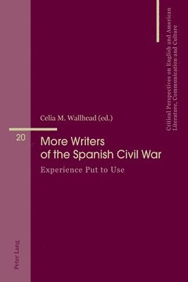 More Writers of the Spanish Civil War 1