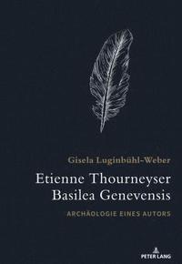 bokomslag Etienne Thourneyser Basilea Genevensis