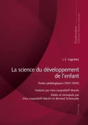 L S Vygotskij, Rita Hofstetter, Bernard Schneuwly, Bernard Wentzel, Georges Felouzis - science du développement de l'enfant, Häftad. Tillgänglighet: Lägg i varukorg