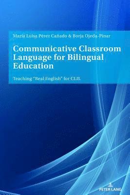 Communicative Classroom Language for Bilingual Education 1