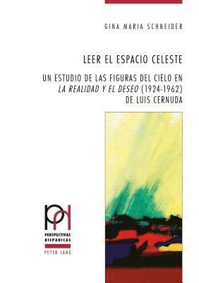 Gina Maria Schneider, Juan Pedro Sanchez Méndez, Maria Teresa Echenique Elizondo - Leer el espacio celeste, Häftad