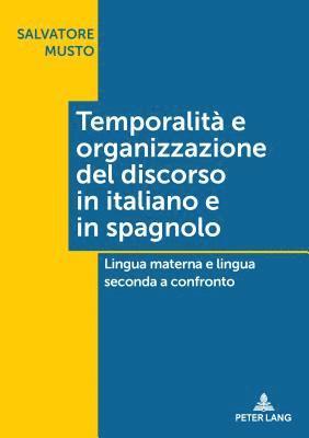 Temporalit e organizzazione del discorso in italiano e in spagnolo 1
