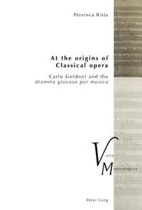 bokomslag At the origins of Classical opera