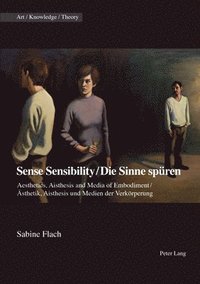 bokomslag Sense Sensibility / Die Sinne spueren