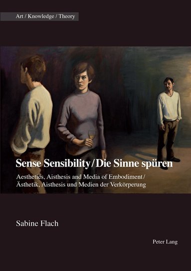 Sabine Flach - Sense Sensibility / Die Sinne spueren, Häftad
