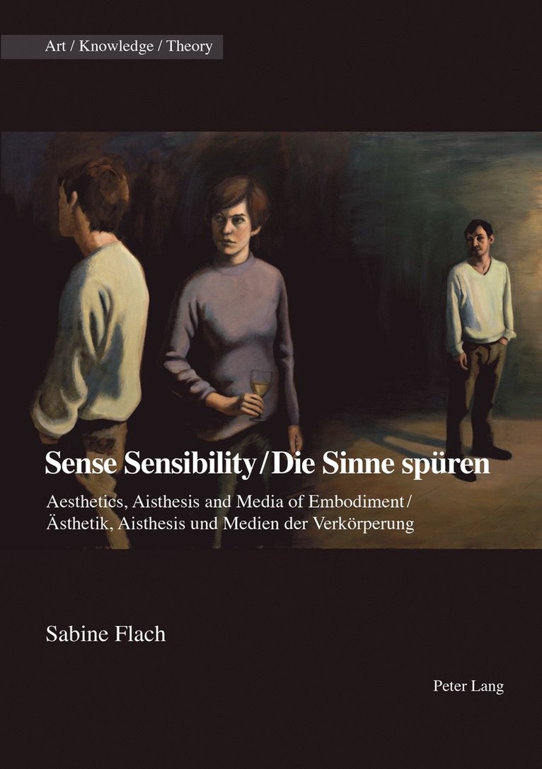 Sabine Flach, Suzanne Anker - Sense Sensibility / Die Sinne spueren, Häftad