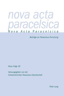 Nova Acta Paracelsica, Pia Holenstein Weidmann - Nova ACTA Paracelsica 28/2018, Häftad
