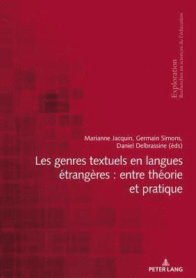 Les Genres Textuels En Langues trangres: Entre Thorie Et Pratique 1