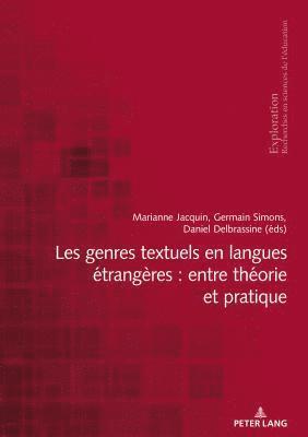 Les Genres Textuels En Langues Étrangères: Entre Théorie Et Pratique