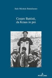 bokomslag Cesare Battisti, Da Kraus in Poi