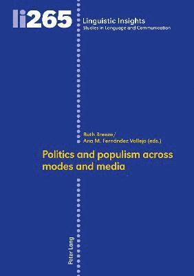 Politics and populism across modes and media 1