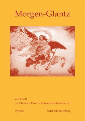 Knorr Von Rosenroth Gesellschaft E V, Rosmarie Zeller - Morgen-Glantz 29 (2019), Häftad