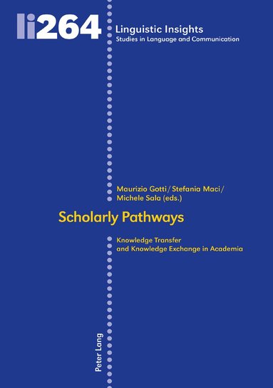 Maurizio Gotti, Stefania Maci, Michele Sala - Scholarly Pathways, Inbunden