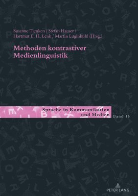 Ulla Kleinberger, Martin Luginbühl, Franc Wagner - Methoden kontrastiver Medienlinguistik, Häftad
