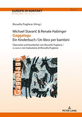 bokomslag Michael Stavari? & Renate Habinger Gaggalagu Ein Kinderbuch / Un libro per bambini