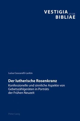 Der Lutherische Rosenkranz 1