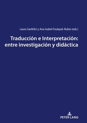 Laura Sanfelici, Ana-Isabel Foulquié-Rubio - Traducción e Interpretación, Häftad