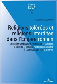 bokomslag Religions Tolres Et Religions Interdites Dans l'Empire Romain