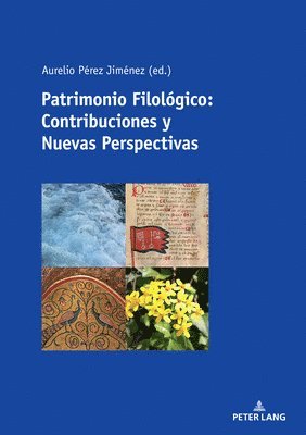 Patrimonio Filolgico: Contribuciones Y Nuevas Perspectivas 1