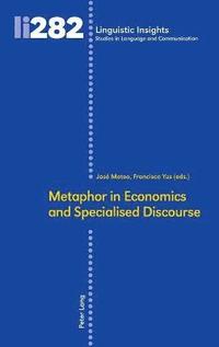 bokomslag Metaphor in Economics and Specialised Discourse