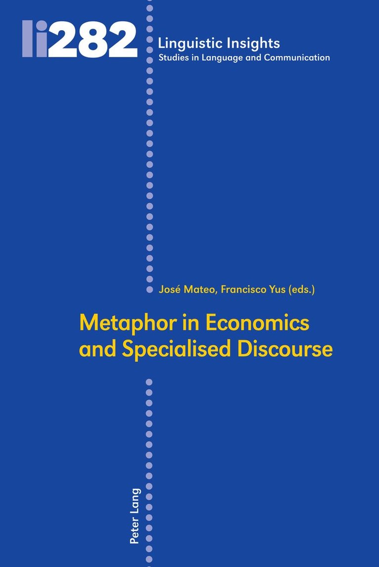 Metaphor in Economics and Specialised Discourse 1