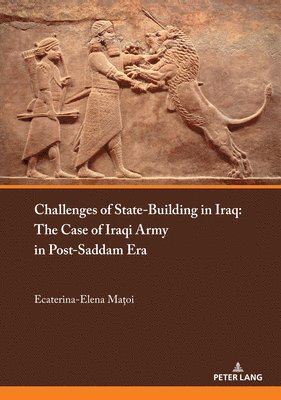 Challenges of State-Building in Iraq 1