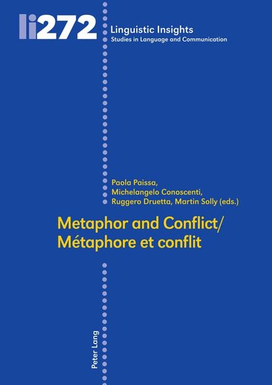Paola Paissa, Michelangelo Conoscenti, Ruggero Druetta, Martin Solly - Metaphor and conflict / Métaphore et conflit, Inbunden