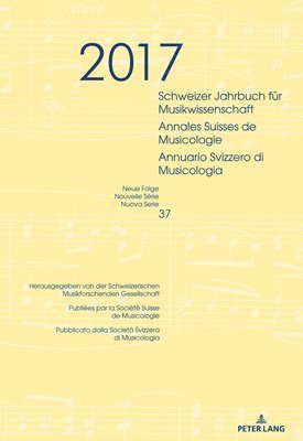 bokomslag Schweizer Jahrbuch Fuer Musikwissenschaft- Annales Suisses de Musicologie- Annuario Svizzero Di Musicologia