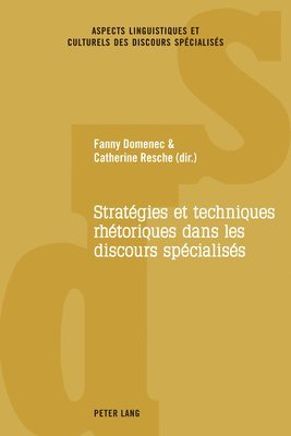 Domenec Fanny Domenec, Resche Catherine Resche - Stratégies et techniques rhétoriques dans les discours spécialisés, Häftad