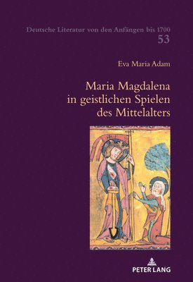 bokomslag Maria Magdalena in geistlichen Spielen des Mittelalters