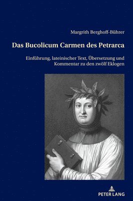 Das Bucolicum Carmen des Petrarca 1