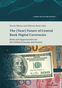 bokomslag The (Near) Future of Central Bank Digital Currencies