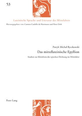 Patryk Michal Ryczkowski, Carmen Cardelle De Hartmann, Peter Orth - mittellateinische Epyllion, Inbunden