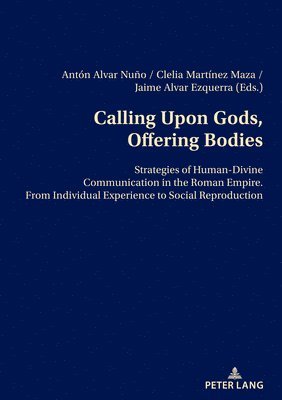 Calling Upon Gods, Offering Bodies 1