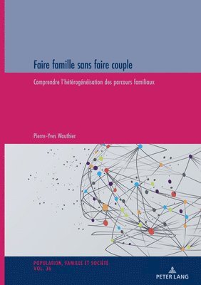 bokomslag Faire famille sans faire couple