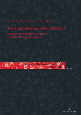 Ulla Kleinberger, Martin Luginbühl, Franc Wagner - Parainteraktion in den Medien, Häftad