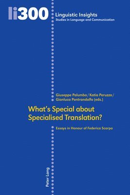 Whats Special about Specialised Translation? 1