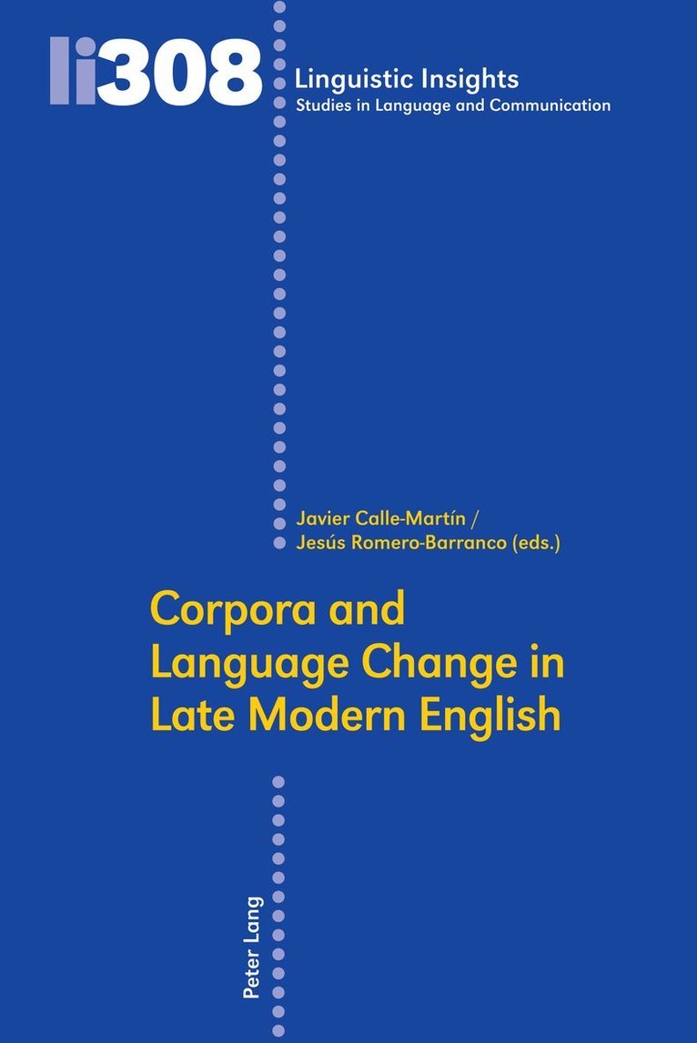 Corpora and Language Change in Late Modern English 1